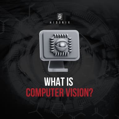 What is Computer Vision?